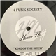 4 Funk Society - King Of The Bitch