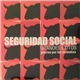 Seguridad Social - Grandes Exitos. Gracias Por Las Molestias