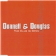 Donnell & Douglas - The Club Is Open