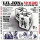 Lil Jon & The East Side Boyz Featuring Fat Joe, Trick Daddy & Oobie - Play No Games