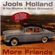 Jools Holland & His Rhythm & Blues Orchestra - More Friends (Small World Big Band Volume Two)