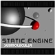 Static Engine - Submolecular