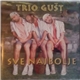 Trio Gušt - Sve Najbolje