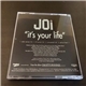 Joi - It's Your Life