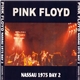 Pink Floyd - Nassau 1975 Day 2