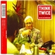 Ralph Myerz & The Jack Herren Band - Think Twice