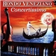 Rondo' Veneziano - Concertissimo